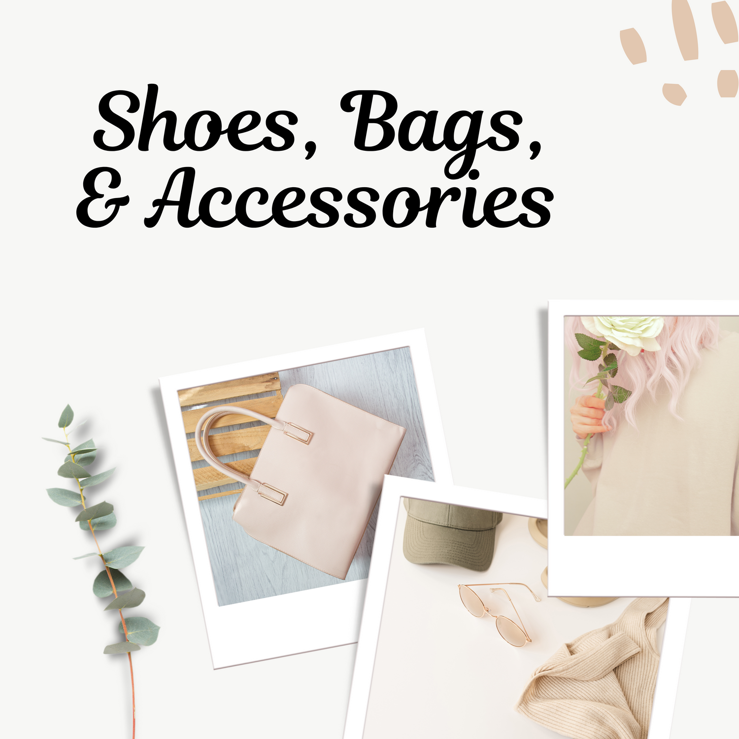 Shoes, Bags, & Accessories